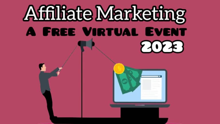 What is Affiliate Marketing – A free Virtual Event