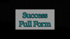Success Full Form