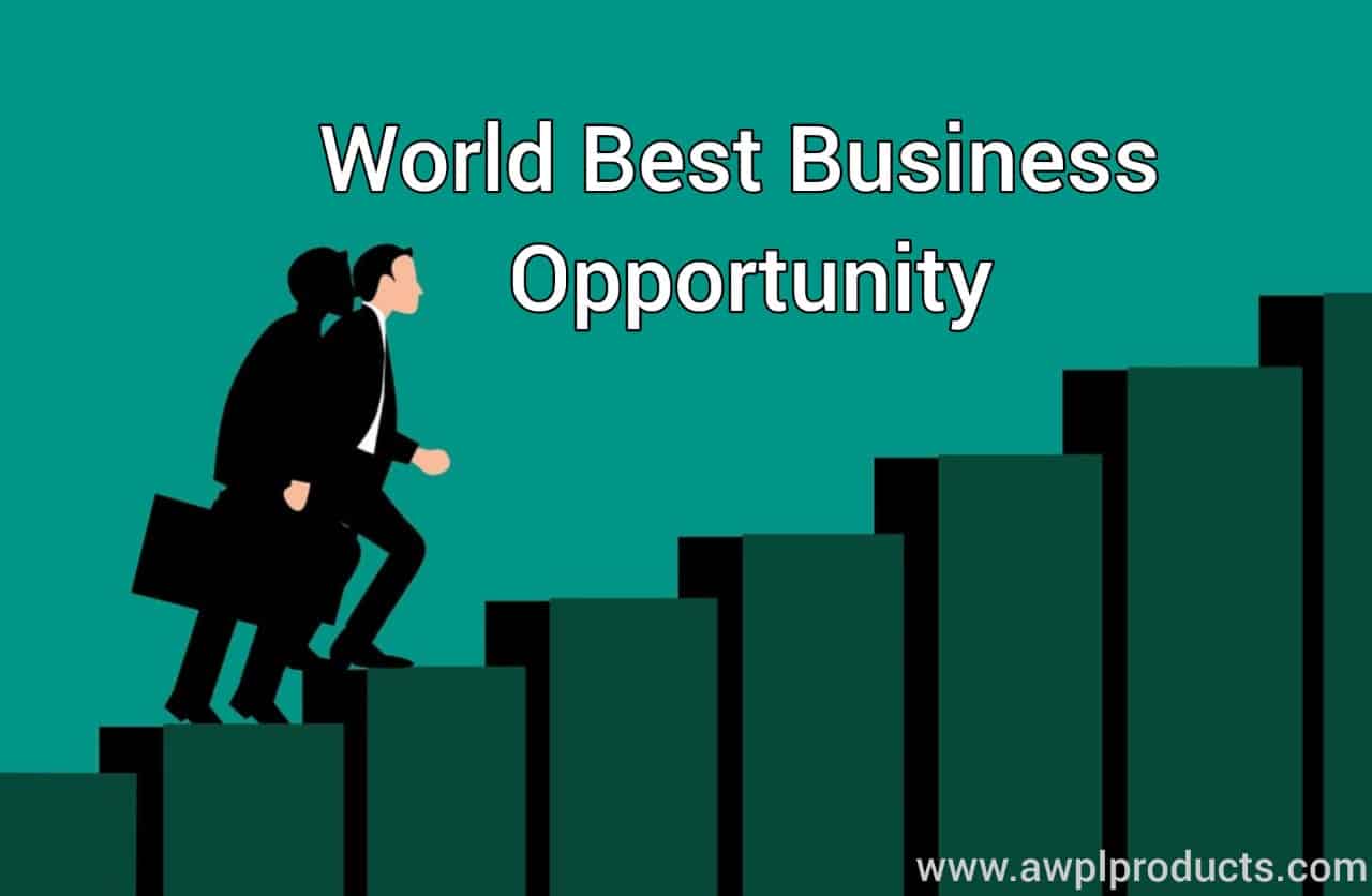 World Best Business Opportunity